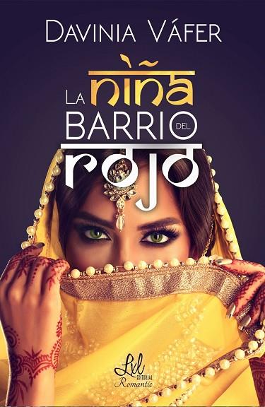NIÑA DEL BARRIO ROJO, LA (BILOGÍA KALIGHAT 1) | 9788417763459 | VÁFER VÁFER, DAVINIA