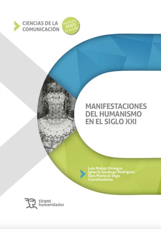 MANIFESTACIONES DEL HUMANISMO EN EL SIGLO XXI | 9788418534584 | SACALUGA RODRÍGUEZ,IGNACIO/MARISCAL VEGA,SARA