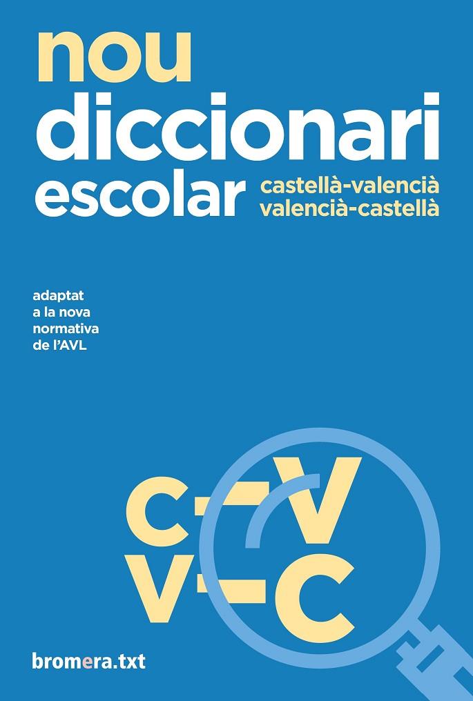 NOU DICCIONARI ESCOLAR CASTELLÀ / VALENCIÀ | 9788413581453 | LACREU, JOSEP