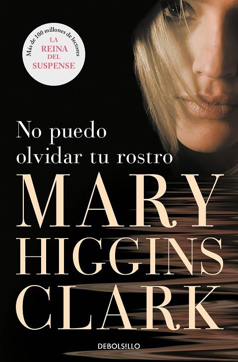 NO PUEDO OLVIDAR TU ROSTRO | 9788497595346 | HIGGINS CLARK, MARY