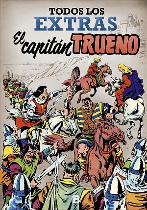 CAPITÁN TRUENO, EL. TODOS LOS EXTRAS | 9788466662758 | MORA, VÍCTOR