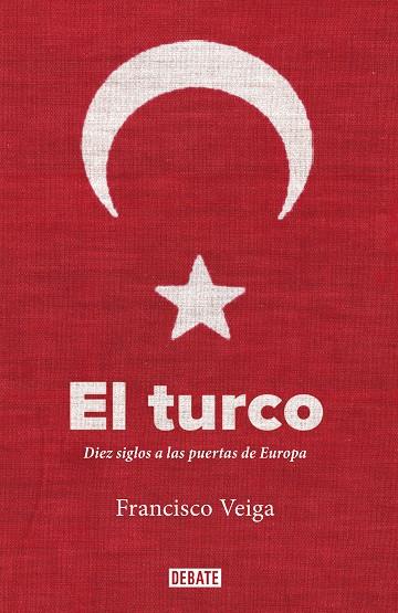 TURCO, EL | 9788419642233 | VEIGA, FRANCISCO