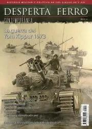 REVISTA DESPERTA FERRO CONTEMPORÁNEA 03 1973 LA GUERRA YOM KIPPUR, 1973 | 8477730811206