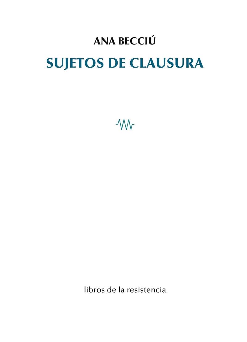 SUJETOS DE CLAUSURA | 9788419943378 | BECCIU, ANA