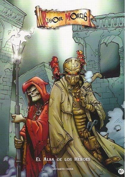 RIGOR MORTIS. EL ALBA DE LOS HÉROES | 9788496802070 | CROSA, RICARDO