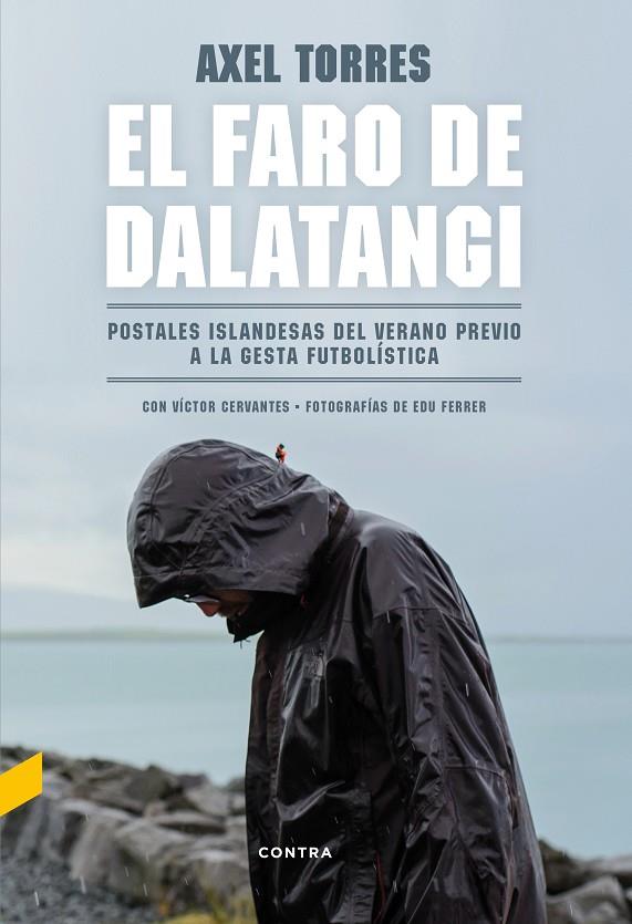 FARO DE DALATANGI, EL | 9788494683305 | TORRES XIRAU, AXEL