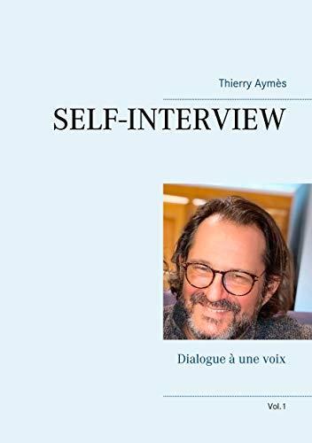 SELF-INTERVIEW | 9782322222537 | AYMES, THIERRY
