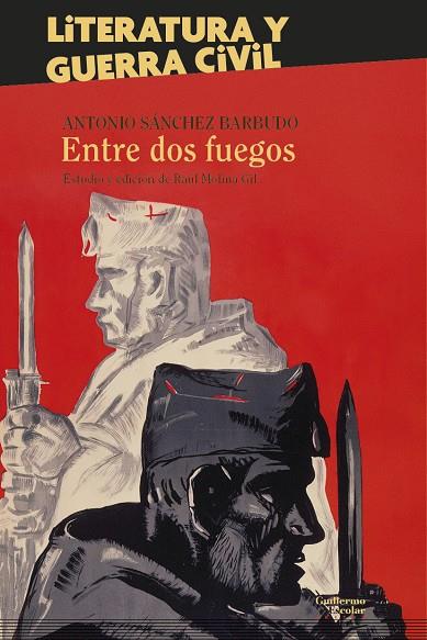 ENTRE DOS FUEGOS | 9788419782663 | SÁNCHEZ BARBUDO, ANTONIO
