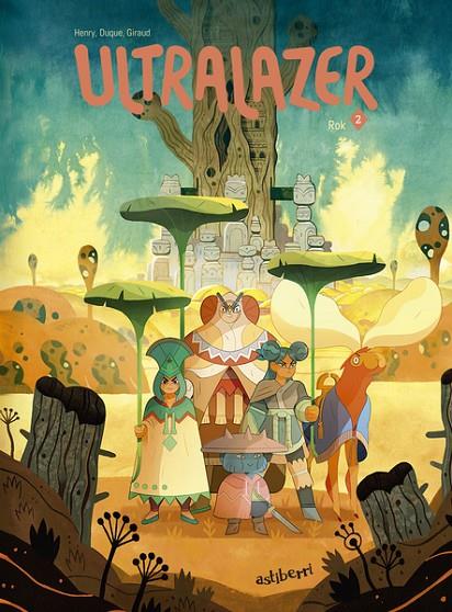 ULTRALAZER 02 : ROK | 9788418909450 | HENRY, MAXENCE/GIRAUD, PAULINE/DUQUE, YVAN
