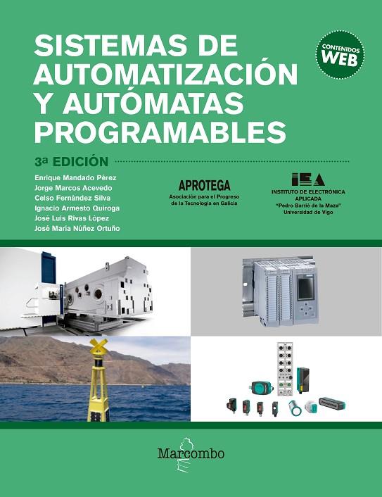 SISTEMAS DE AUTOMATIZACIÓN Y AUTÓMATAS PROGRAMABLES | 9788426725899 | MANDADO PEREZ, ENRIQUE / MARCOS ACEVEDO, JORGE / FERNÁNDEZ SILVA, CELSO / ARMESTO QUIROGA, IGNACIO /