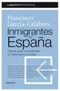 INMIGRANTES EN ESPAÑA | 9788484833215 | GARCÍA, FRANCISCO