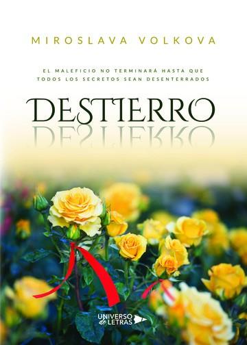 DESTIERRO | 9788417436308 | VOLKOVA, MIROSLAVA