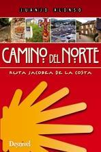 CAMINO DEL NORTE. RUTA JACOBEA DE LA COSTA | 9788498292473 | ALONSO, JUANJO