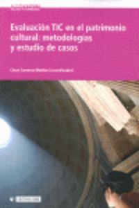 EVALUACION TIC EN EL PATRIMONIO CULTURAL : METODOLOGIAS Y ESTUDIO DE CASOS | 9788497880114 | CARRERAS MONFORT, CÈSAR