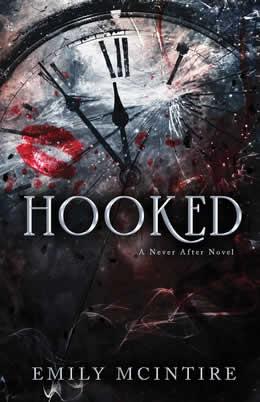 NEVER AFTER 06. HOOKED | 9781728278346 | MCINTIRE, EMILY