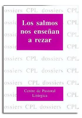SALMOS NOS ENSEÑAN A REZAR, LOS | 9788474675344 | ALDAZÁBAL LARRAÑAGA, JOSÉ / LLIGADAS VENDRELL, JOSEP
