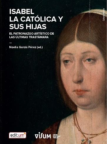 ISABEL LA CATÓLICA Y SUS HIJAS | 9788417865740 | GARCÍA PÉREZ, NOELIA