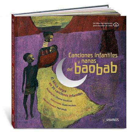 CANCIONES INFANTILES Y NANAS DEL BAOBAB | 9788417742805 | GROSLEZIAT, CHANTAL