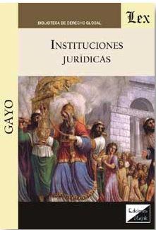 INSTITUCIONES JURIDICAS | 9789567799992 | GAYO,