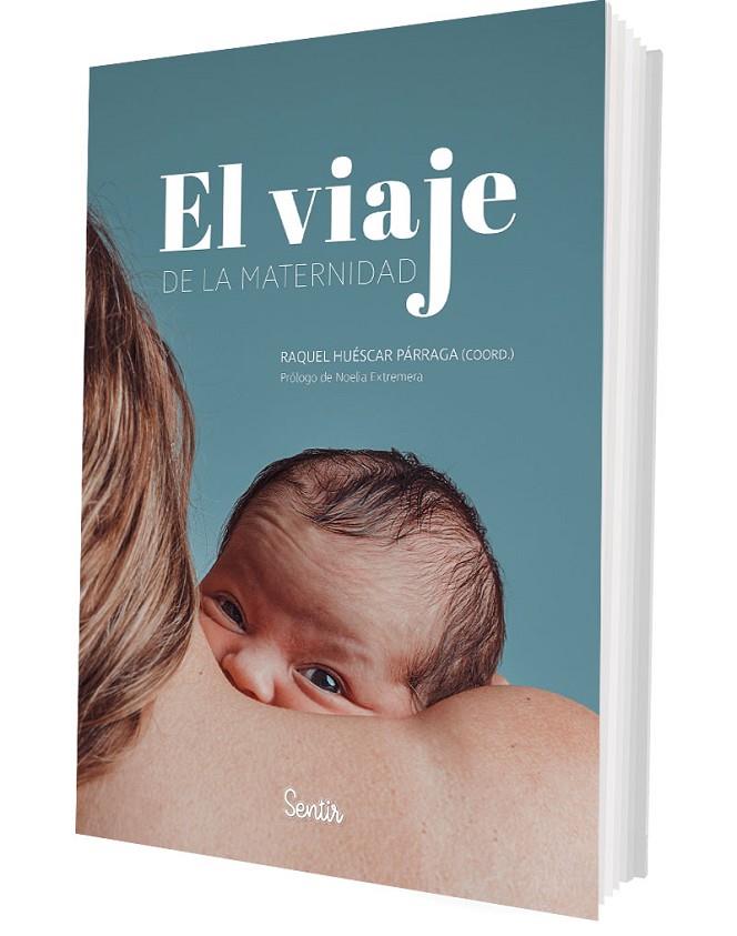 VIAJE DE LA MATERNIDAD, EL | 9788426741608 | HUÉSCAR PARRAGA, RAQUEL