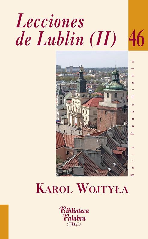 LECCIONES DE LUBLIN (II) | 9788490610411 | WOJTYLA, KAROL / BURGOS VELASCO, JUAN MANUEL