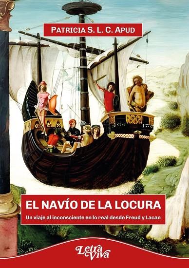 NAVIO DE LA LOCURA, EL | 9786319118926 | S. L. C. APUD, PATRICIA
