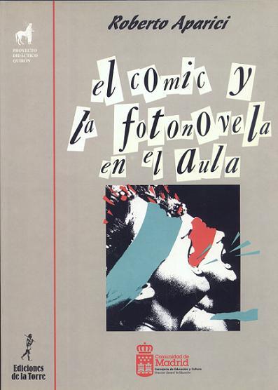 CÓMIC Y LA FOTONOVELA EN EL AULA, EL | 9788479600471 | APARICI, ROBERTO