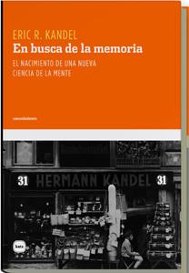 EN BUSCA DE LA MEMORIA | 9788493543280 | KANDEL, ERIC