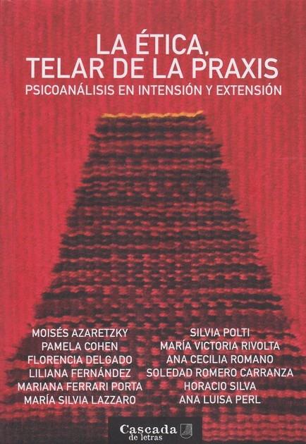 ÉTICA, TELAR DE LA PRAXIS, LA | 9786319075731 | AZARETZKY, MOISES