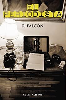 PERIODISTA, EL | 9788499236896 | RODRÍGUEZ FALCÓN, ROBERTO