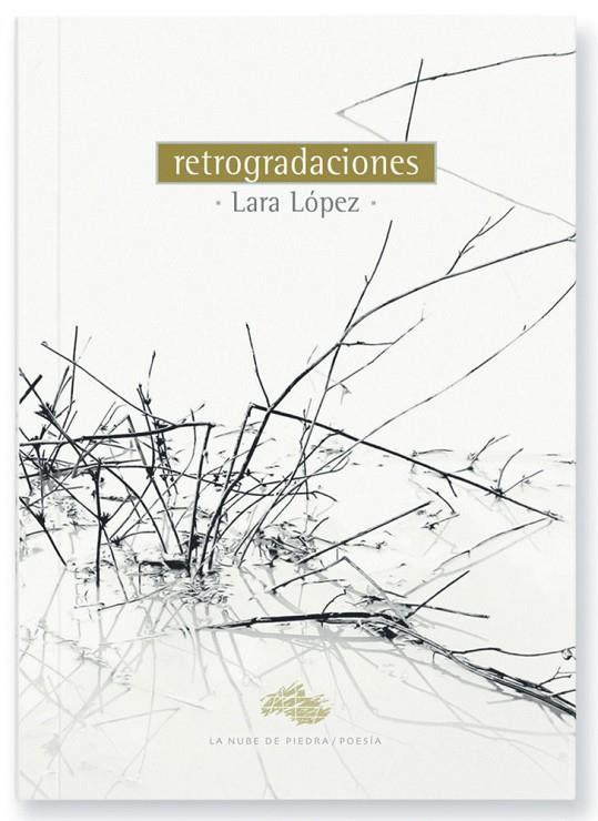 RETROGRADACIONES | 9788409795093 | LOPEZ, LARA