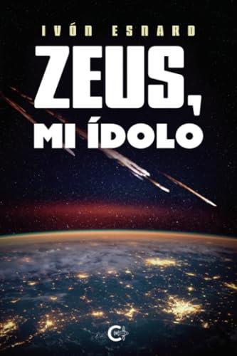 ZEUS, MI ÍDOLO | 9791387677428 | ESNARD, IVÓN