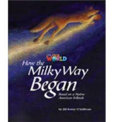 HOW THE MILKY WAY BEGAN | 9781285191430