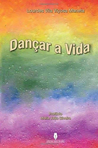 DANÇAR A VIDA | 9789897364518 | VILA VIÇOSA MANETA, LOURDES