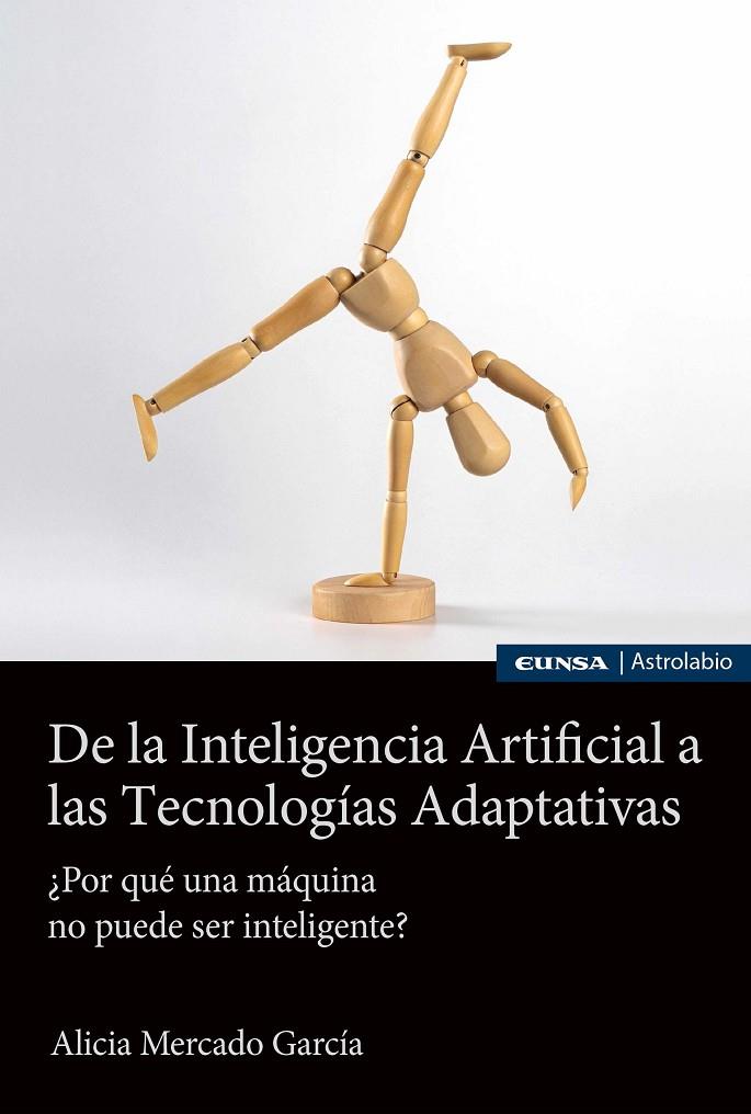 DE LA INTELIGENCIA ARTIFICIAL A LAS TECNOLOGÍAS ADAPTATIVAS | 9788431341589 | MERCADO GARCÍA, MERCED ALICIA