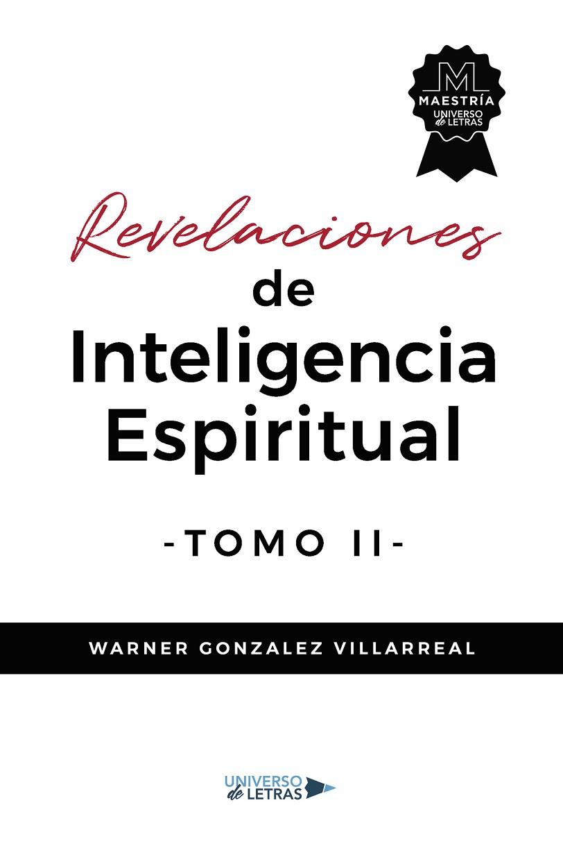 REVELACIONES DE INTELIGENCIA ESPIRITUAL TOMO II | 9788419391322 | GONZALEZ VILLARREAL, WARNER