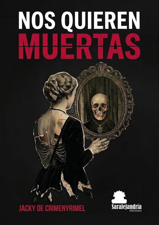 NOS QUIEREN MUERTAS | 9791387815660 | DE CRIMENYRIMEL, JACKY