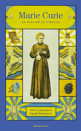 MARIE CURIE AL PAIS DE LA CIENCIA | 9788412163674 | COHEN-JANCA, IRÈNE / PALMARUCCI, CLAUDIA