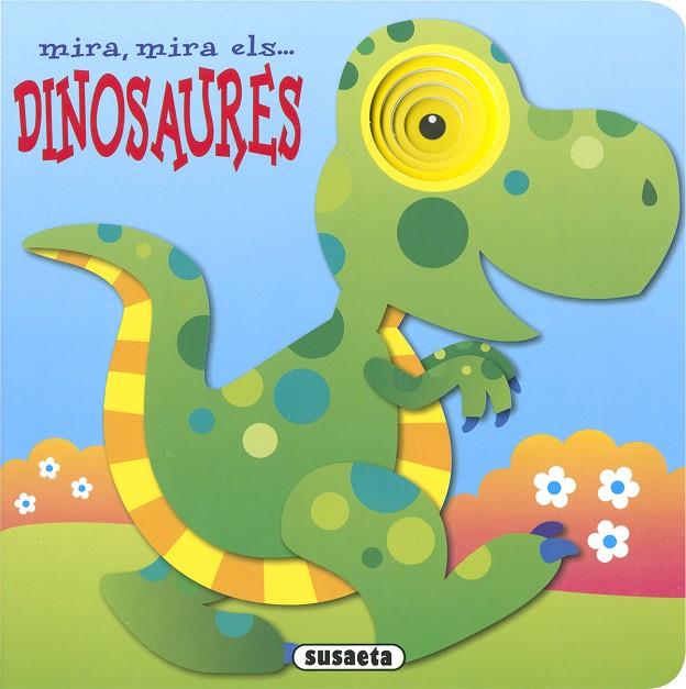 MIRA, MIRA ELS... DINOSAURES | 9788467794403 | BUSQUETS, JORDI