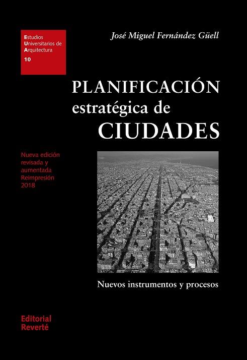 PLANIFICACIÓN ESTRATÉGICA DE CIUDADES | 9788429121100 | FERNÁNDEZ GÜELL, JOSÉ MIGUEL