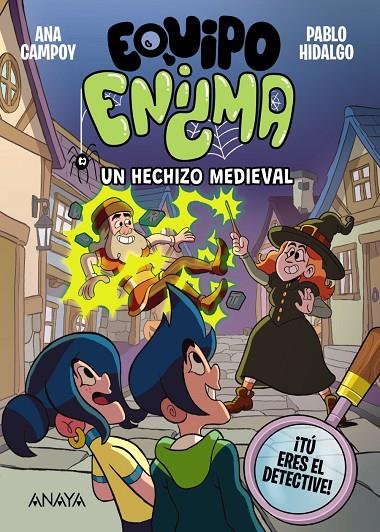 EQUIPO ENIGMA 03. UN HECHIZO MEDIEVAL | 9788414360170 | CAMPOY, ANA