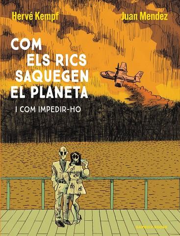 COM ELS RICS SAQUEGEN EL PLANETA | 9788419393609 | KEMPF, HERVÉ / MENDEZ, JUAN