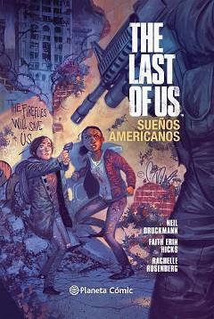 LAST OF US, THE : SUEÑOS AMERICANOS | 9788416308040 | DRUCKMANN, NEIL