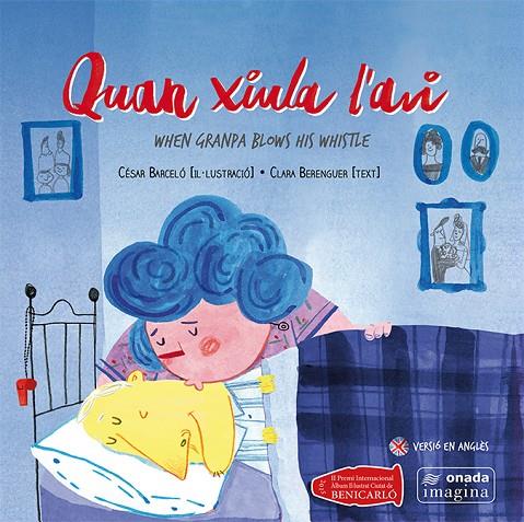 QUAN XIULA L'AVI | 9788416505050 | BARCELÓ, CÉSAR / BERENGUER, CLARA
