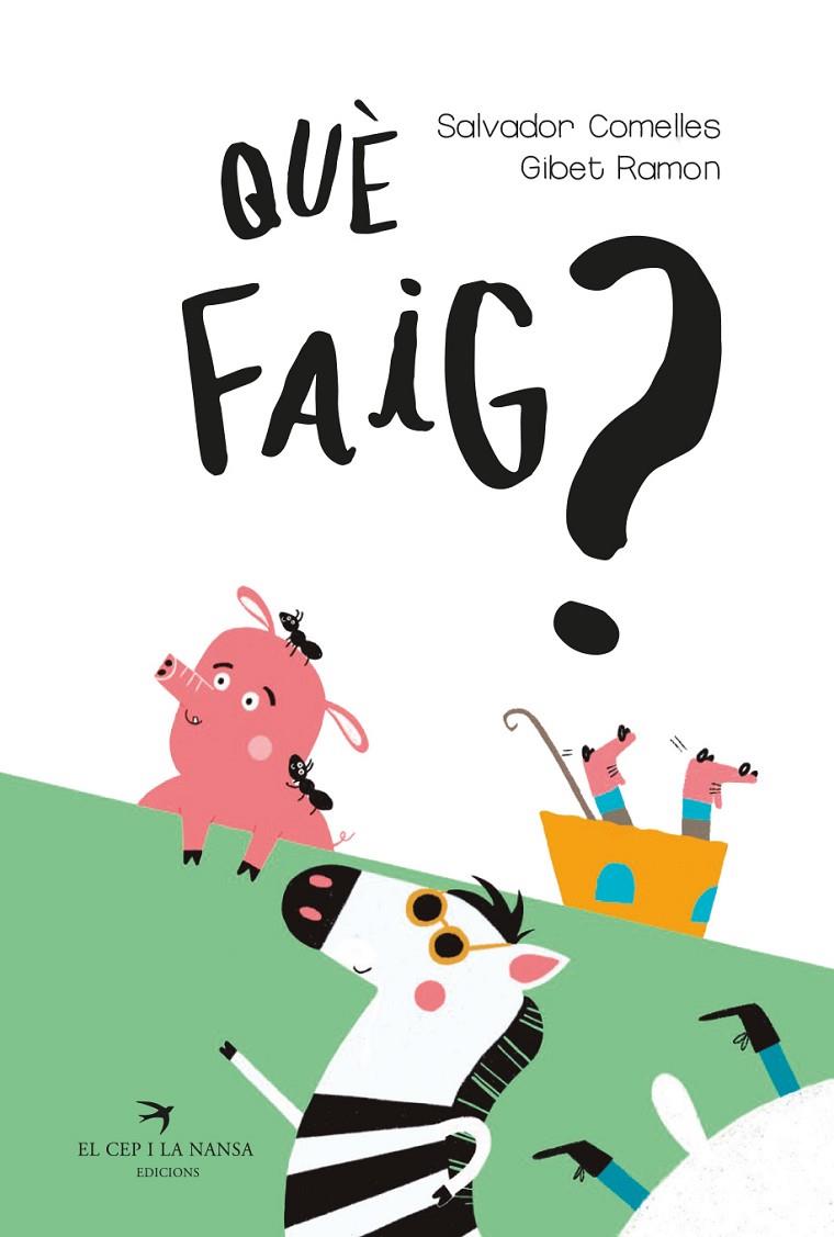 QUÈ FAIG? | 9788417756420 | COMELLES, S. / RAMON, G.