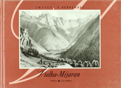 VIELHA-MIJARAN | 9788483300916 | AJUNTAMENT VILHA-MIJARAN