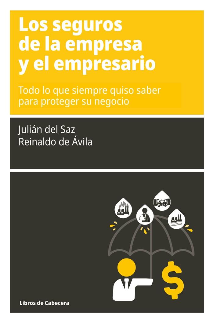 SEGUROS DE LA EMPRESA Y EL EMPRESARIO, LOS | 9788412139426 | DE AVILA / DEL SAZ