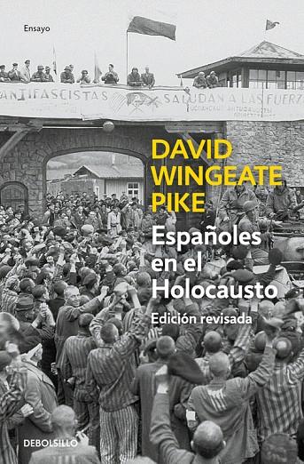ESPAÑOLES EN EL HOLOCAUSTO (ED. ACTUALIZADA) | 9788490627228 | PIKE, DAVID WINGEATE