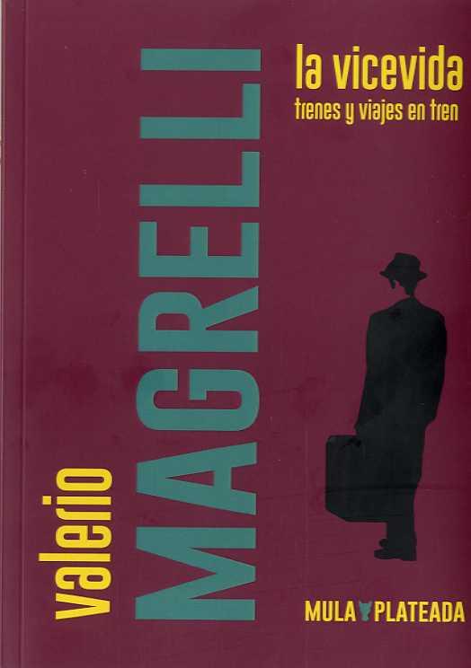 VICEVIDA, LA | 9788494961076 | MAGRELLI, VALERIO