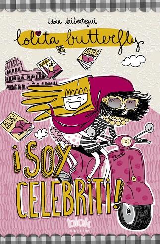 LOLITA BUTTERFLY ¡SOY CELEBRITI! | 9788415579649 | IRIBERTEGUI, IDOIA